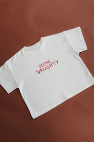 Define naughty Tee (PRE ORDER)